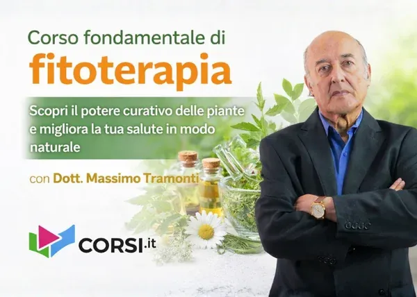 Corso Fondamentale di Fitoterapia – Massimo Tramonti (Corsi.it)