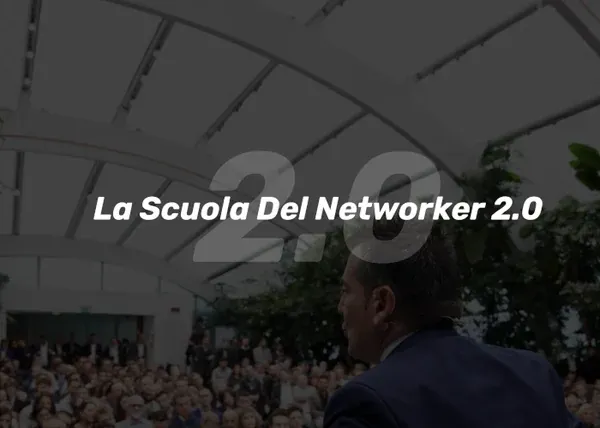 La Scuola Del Networker 2.0 – Gianluca Spadoni