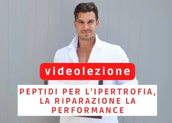 Peptidi per l’ipertrofia, la riparazione e la performance – Ivan Martellato