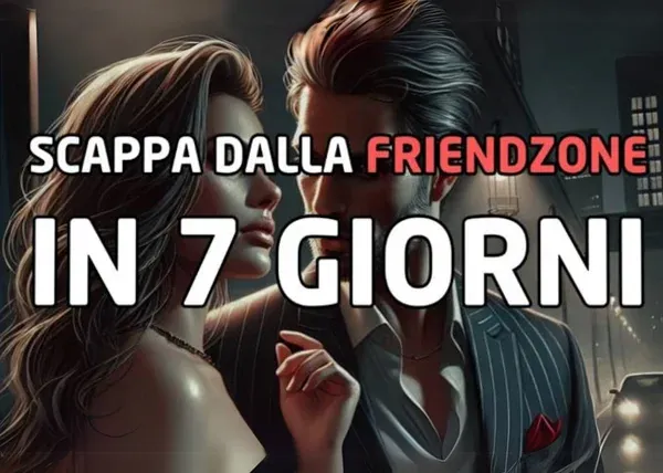 Scappa dalla Friendzone – Giada Baccianella
