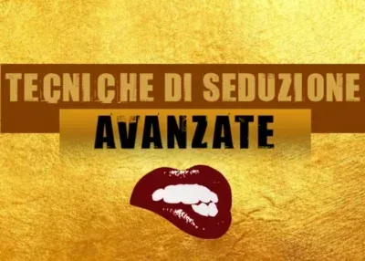 Tecniche di Seduzione Avanzate – Giò di Lorenzo (Seduzione Attrazione)