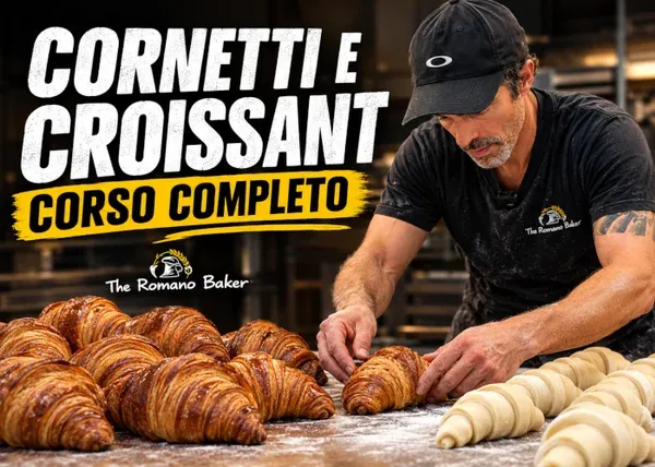 Cornetti e Croissant: Corso Completo – The Romano Baker