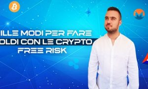 LDL - 1000 Modi per fare soldi con le crypto free risk