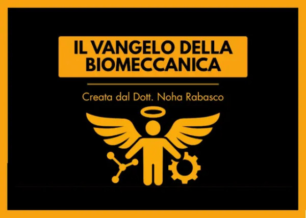 Il Vangelo della Biomeccanica – Noha Rabasco