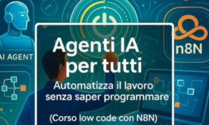 Agenti IA per Tutti – Andrea Zamuner Cervi