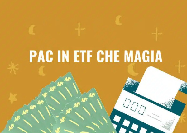 PAC in ETF che Magia! – Giusy di Girolamo