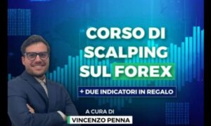 Corso di Scalping sul Forex – Vincenzo Penna (Investire.biz)