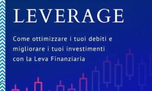 Leverage – Gabriele Galletta (Investimento Custodito)