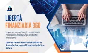 Libertà Finanziaria 360 – Michele Poletti