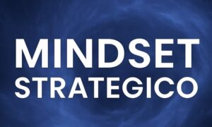 Mindset Strategico – Daniele Manassero