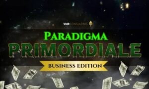 Paradigma Primordiale Business Edition – Roberto Maria Vadalà